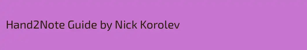 Hand2Note Guide by Nick Korolev